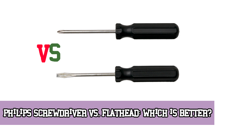 phillips screwdriver vs flathead